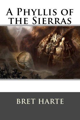 A Phyllis of the Sierras